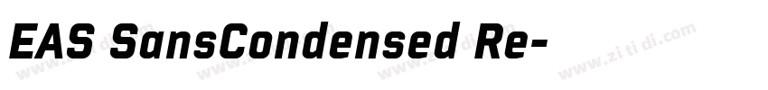 EAS SansCondensed Re字体转换 EAS SansCondensed Re字体转换